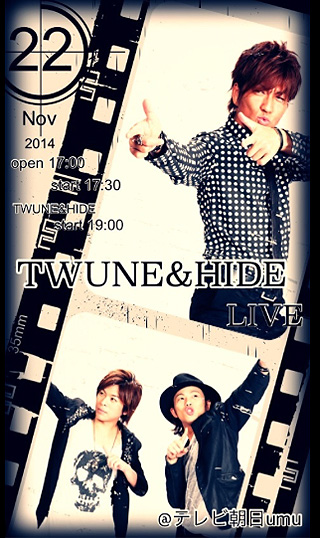 ☆TWUNE&HIDE LIVE☆ GUEST LIVE 伊達幸志 @テレビ朝日umu